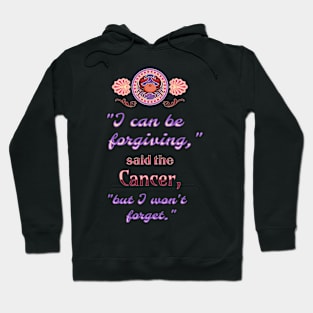 Ironic astrological quotes: Cancer Hoodie